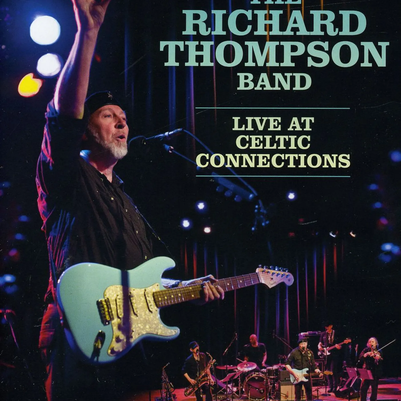 Richard Thompson LIVE AT CELTIC CONNECTION Blu-ray