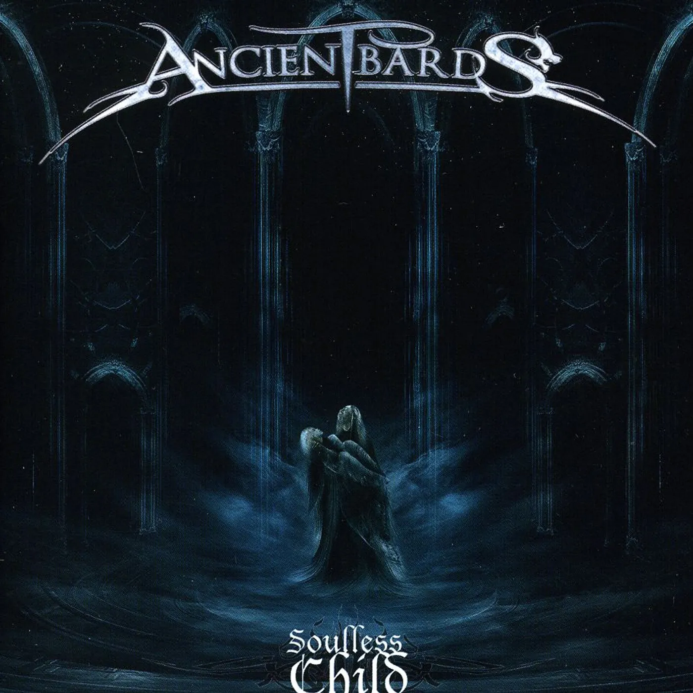 Ancient Bards SOULLESS CHILD CD