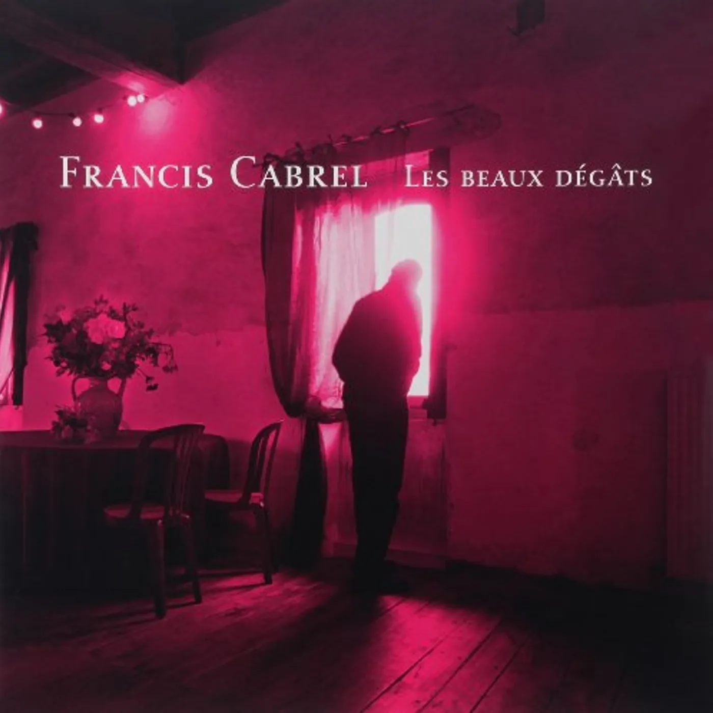 Francis Cabrel LES BEAUX DEGATS Vinyl Record