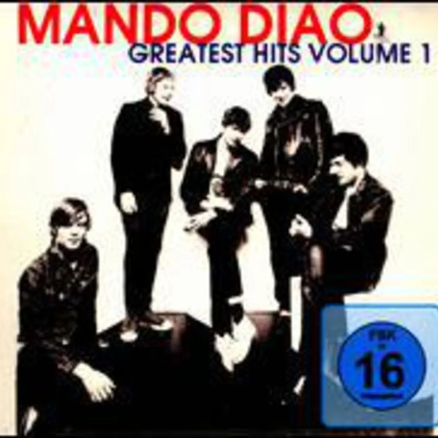 Mando Diao GREATEST HITS 1 CD