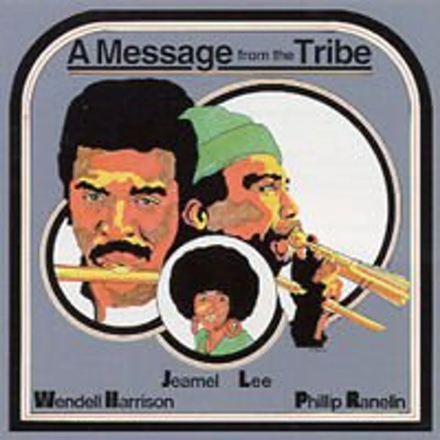 Wendell Harrison Message From The Tribe Vinyl Record