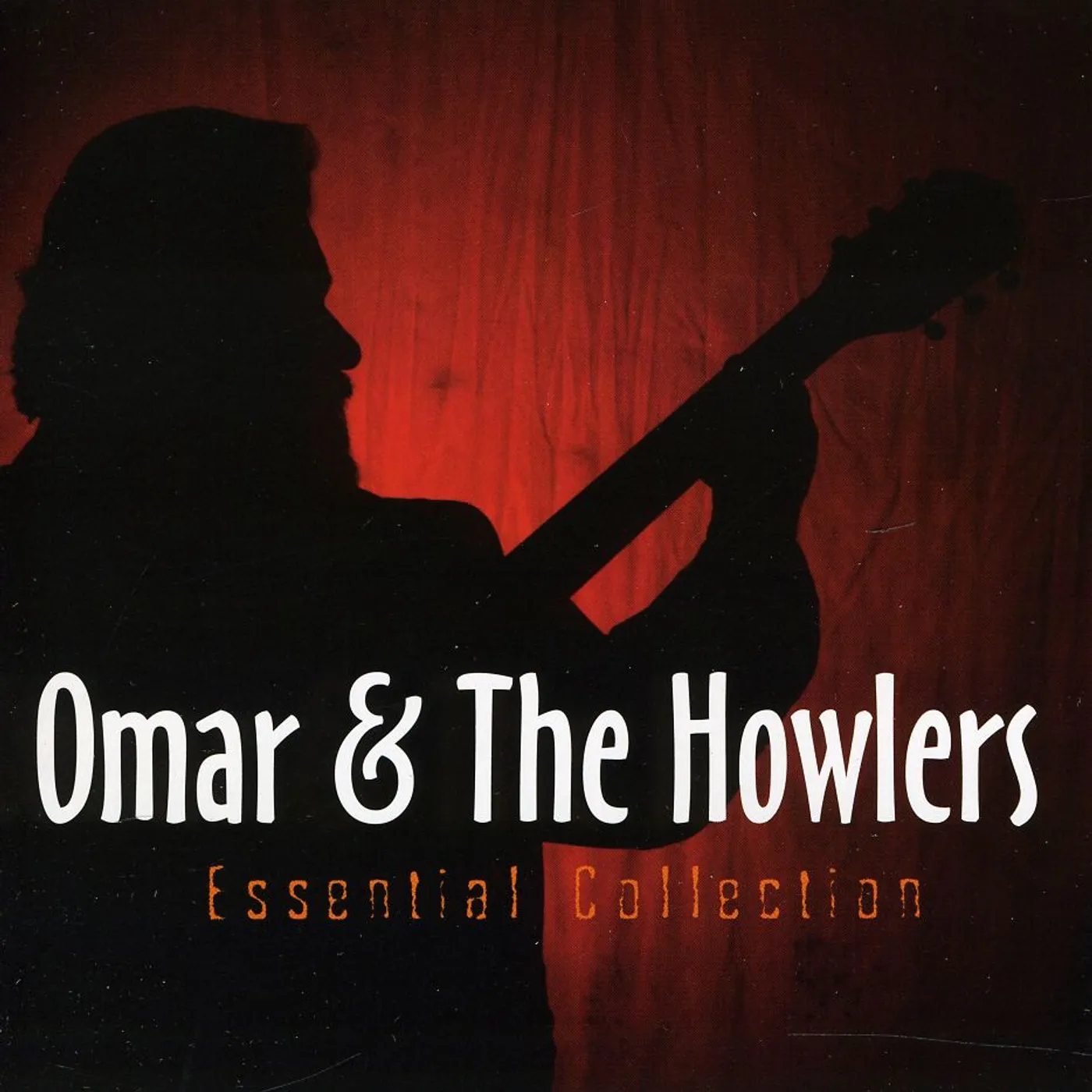 Omar and The Howlers ESSENTIAL COLLECTION CD