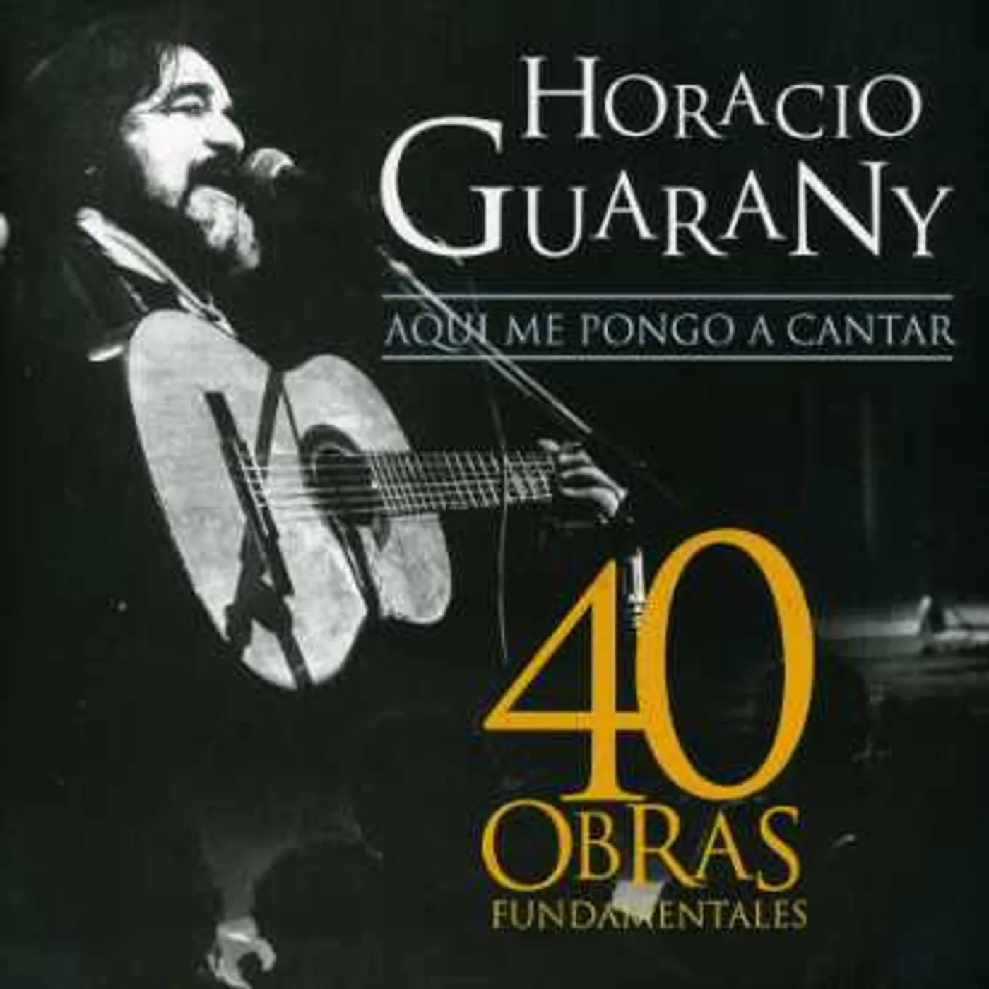 Horacio Guarany 40 OBRAS FUNDAMENTALES CD