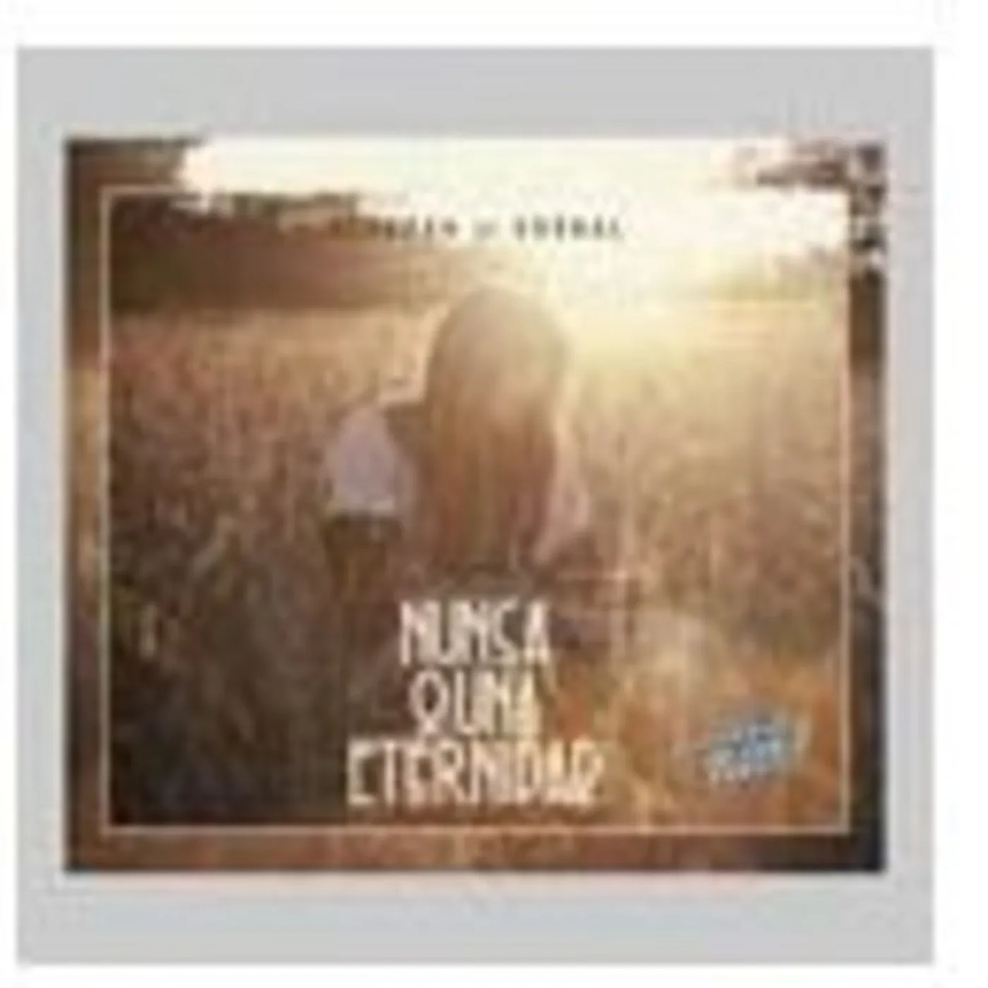 Deborah De Corral NUNCA O UNA ETERNIDAD CD