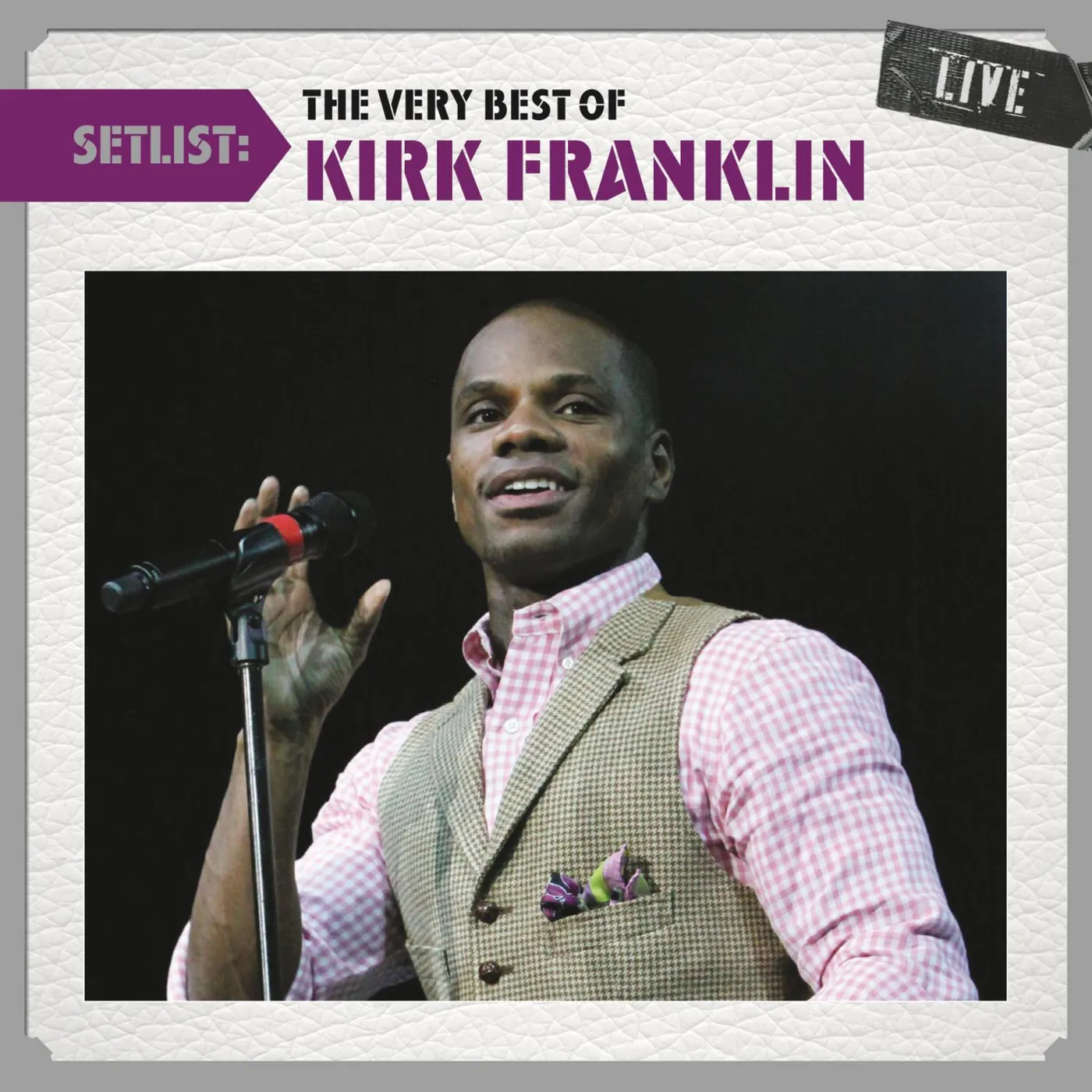 SETLIST: THE VERY BEST OF KIRK FRANKLIN LIVE CD