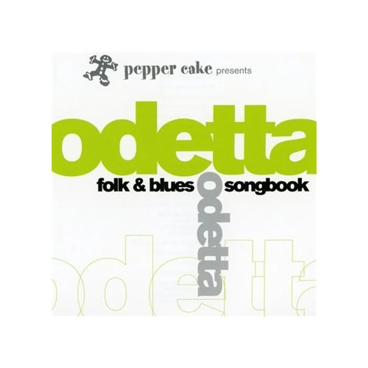 PEPPER CAKE PRESENTS ODETTA CD