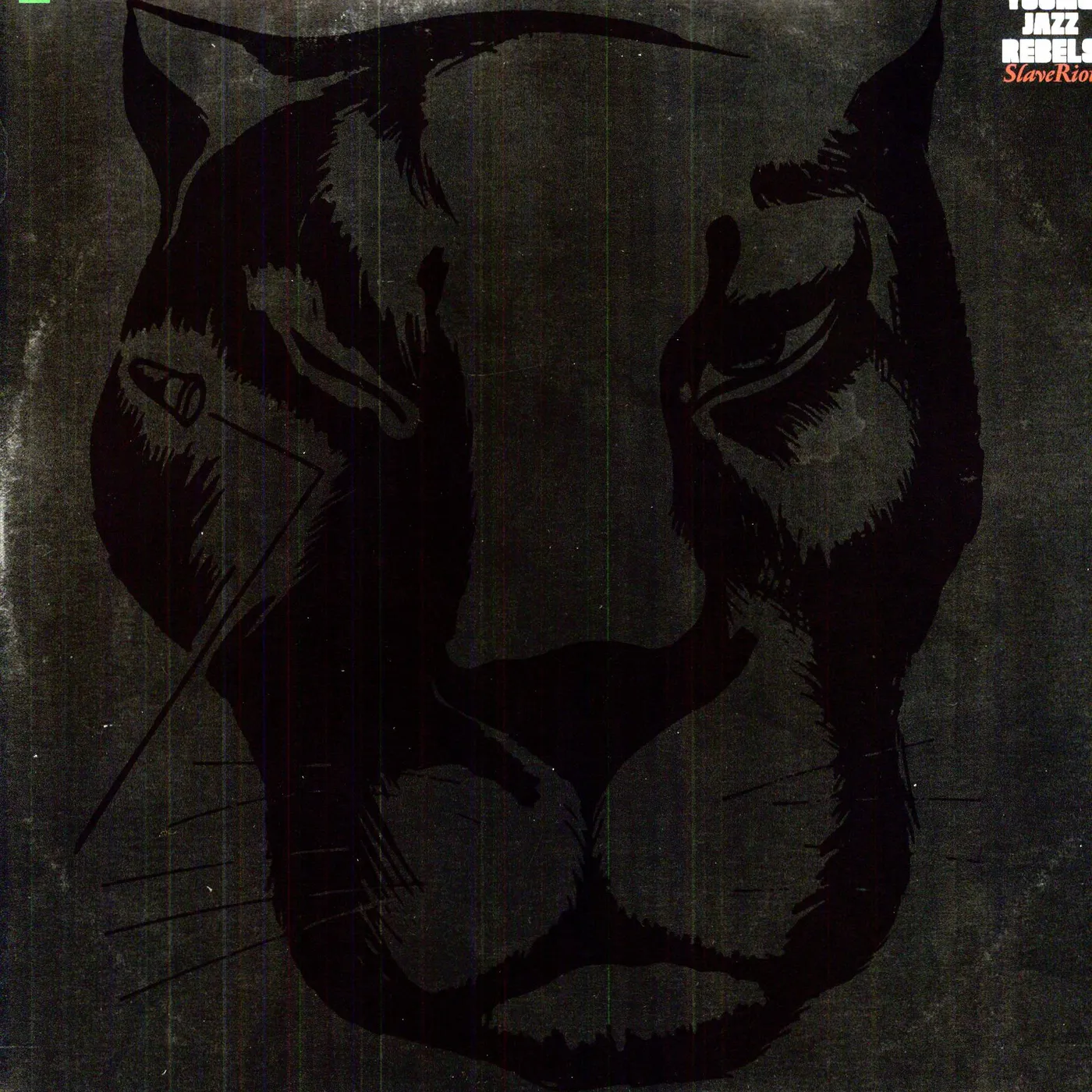 Young Jazz Rebels Slave Riot Vinyl Record