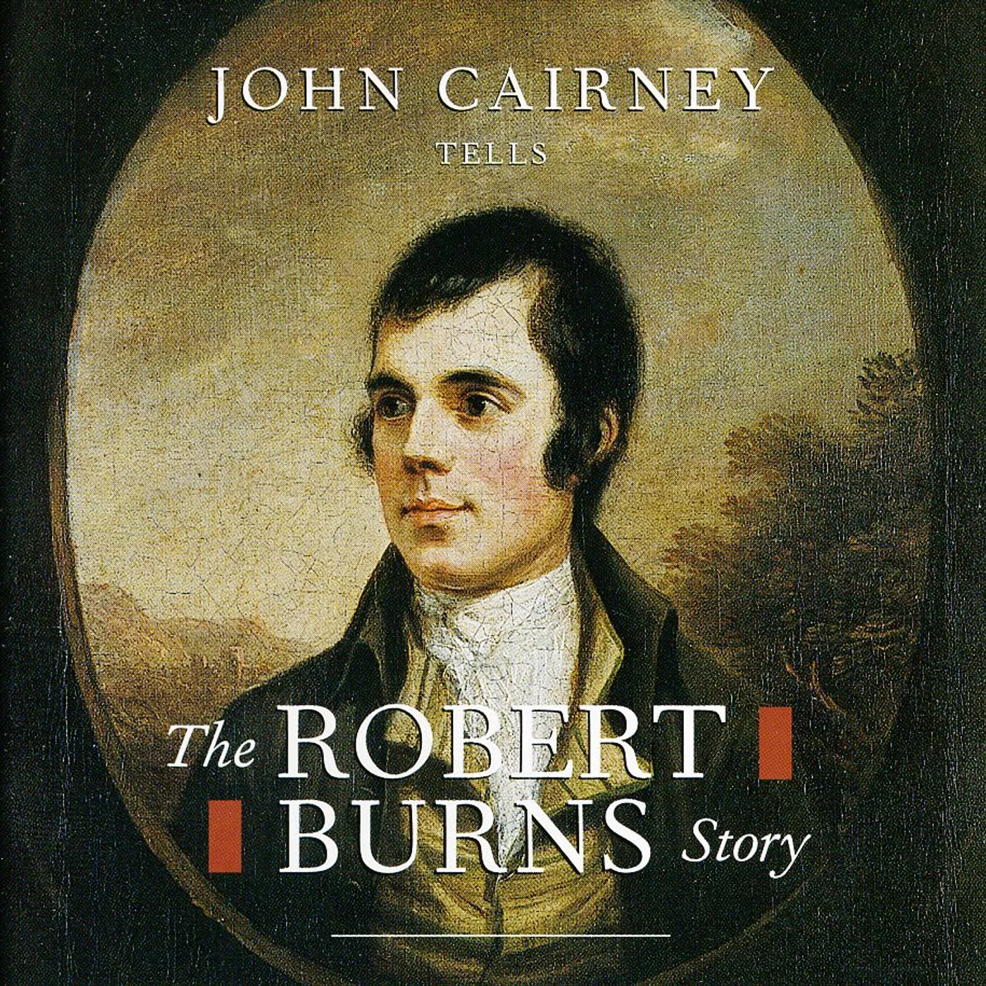 John Cairney ROBERT BURNS STORY CD