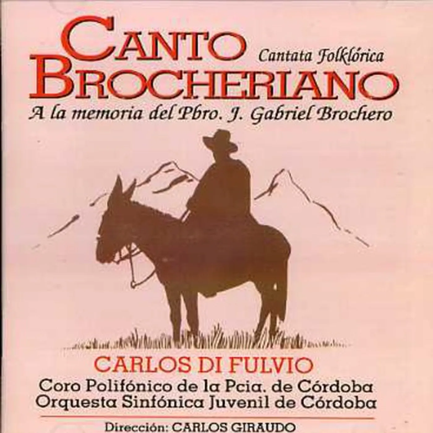 Carlos Di Fulvio CANTO BROCHERIANO CD