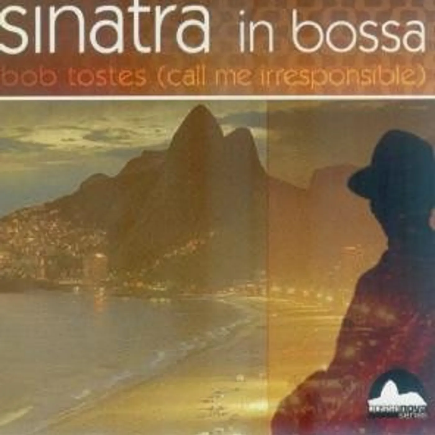 Bob Tostes SINATRA IN BOSSA CD
