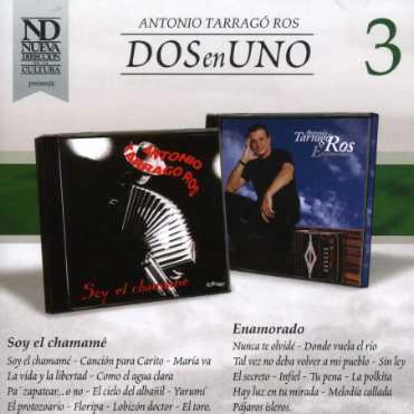 Antonio Tarragó Ros SOY EL CHAMAME / ENAMORADO CD