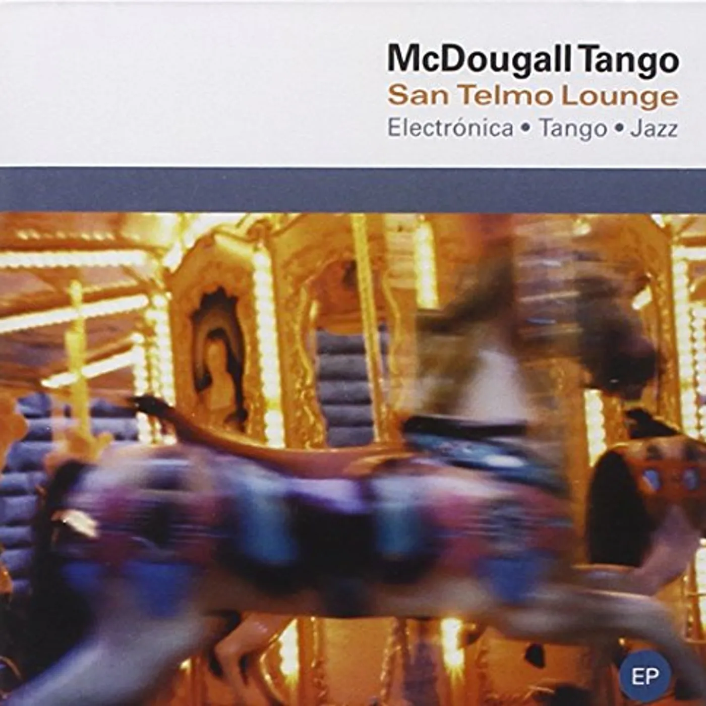San Telmo Lounge MC DOUGALL TANGO CD