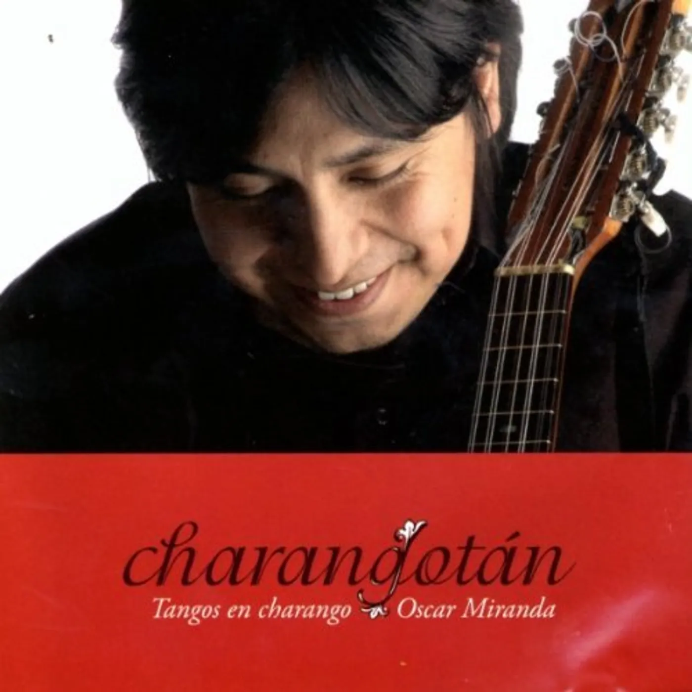 Oscar Miranda CHARANGOTAN CD