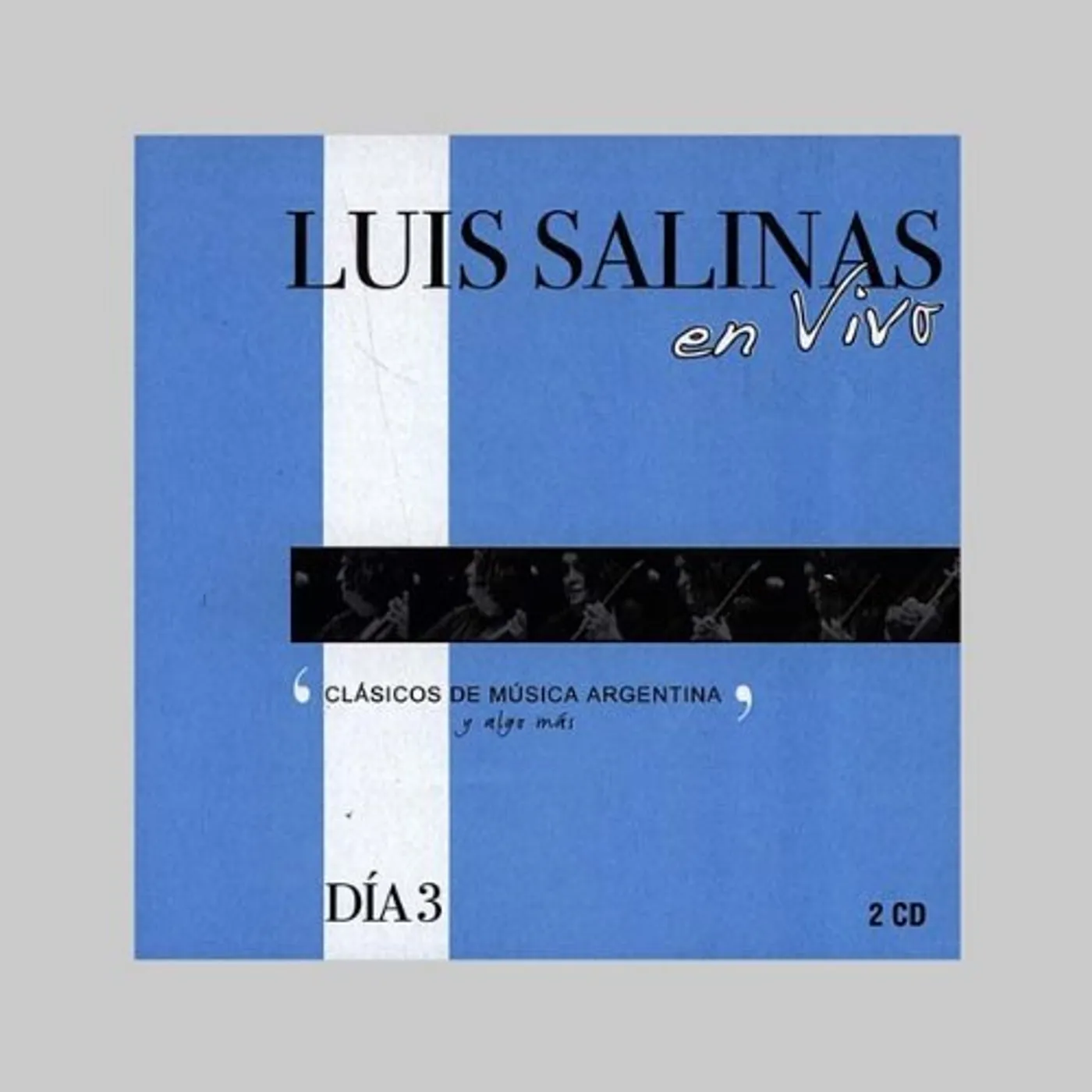 Luis Salinas EN VIVO: DIA 3 CD