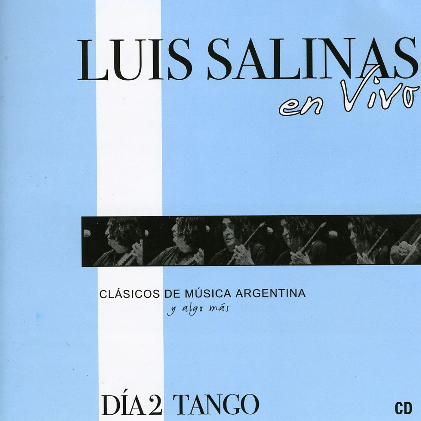 Luis Salinas DIA 2 TANGO: EN VIVO CD