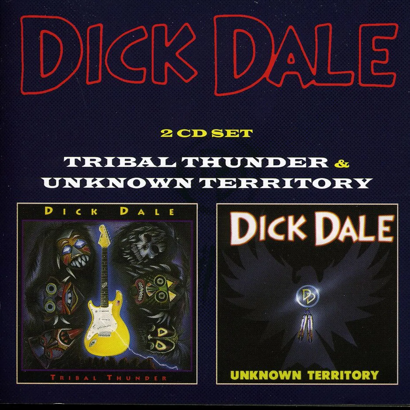 Dick Dale TRIBAL THUNDER / UNKNOWN TERRITORY CD