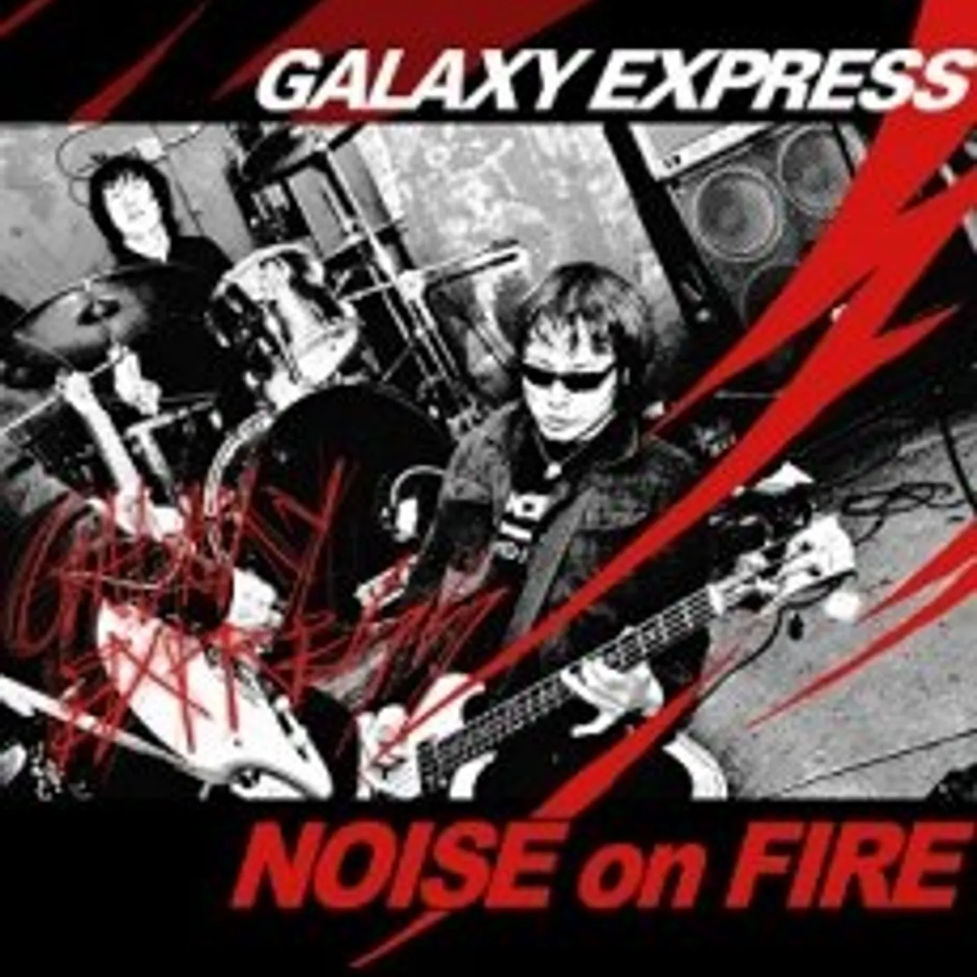 Galaxy Express NOISE ON FIRE CD