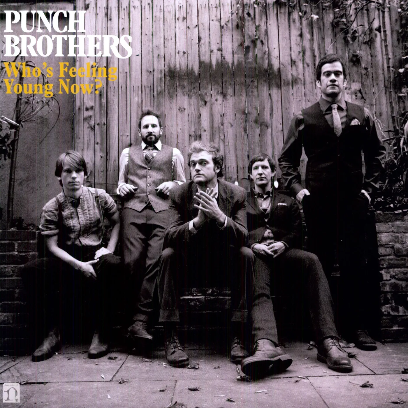 Punch Brothers WHO'S FEELING YOUNG NOW Vinyl Record
