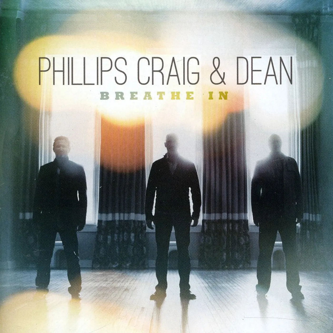 Phillips, Craig & Dean BREATHE IN CD