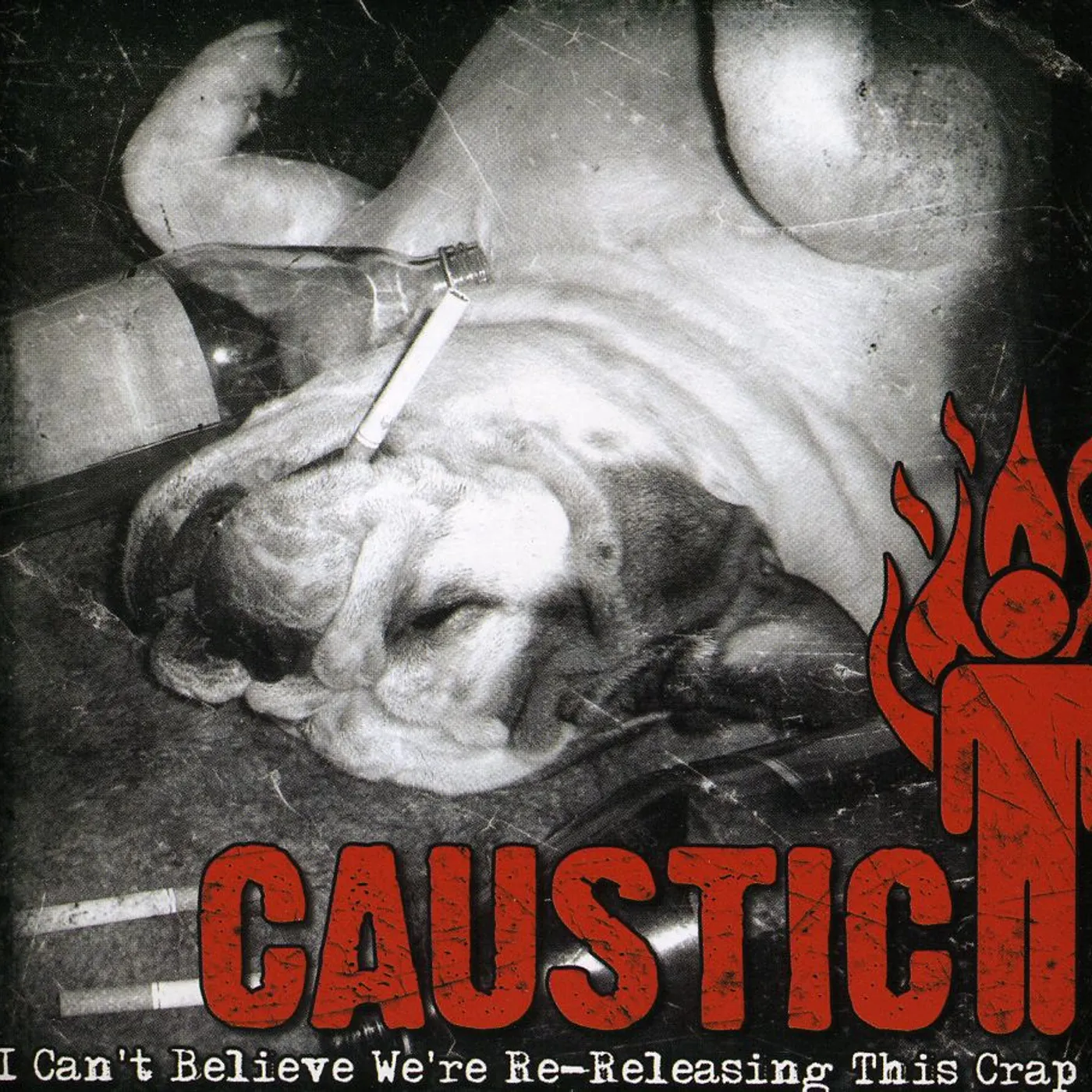 Caustic I CAN'T BELIEVE WE'RE RE-RELEASING THIS CRAP CD