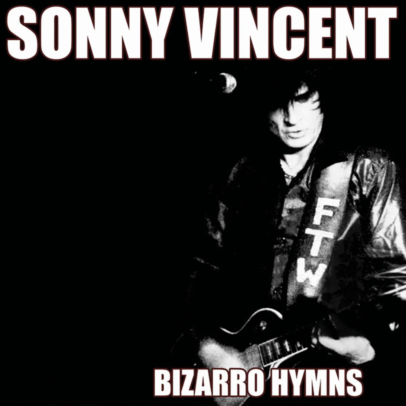 Sonny Vincent Bizarro Hymns Vinyl Record
