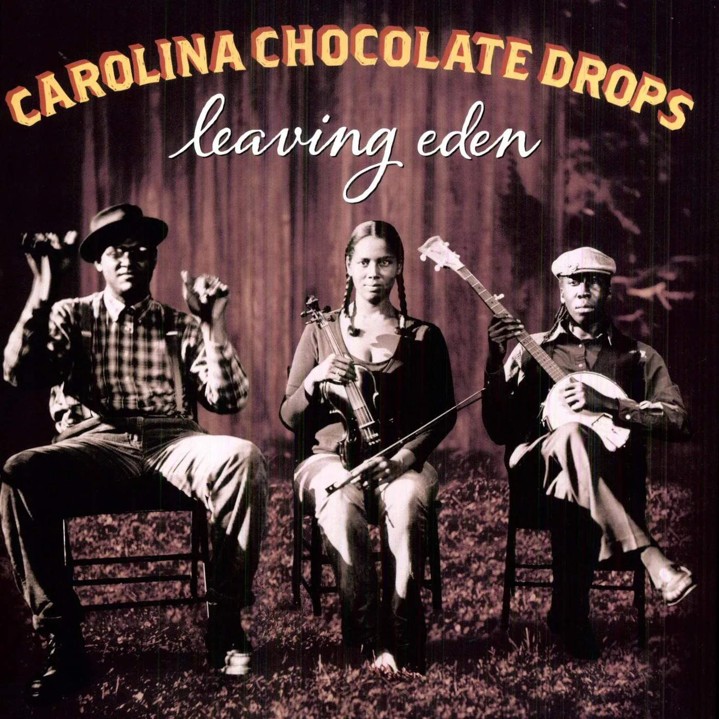 Carolina Chocolate Drops Leaving Eden Vinyl Record