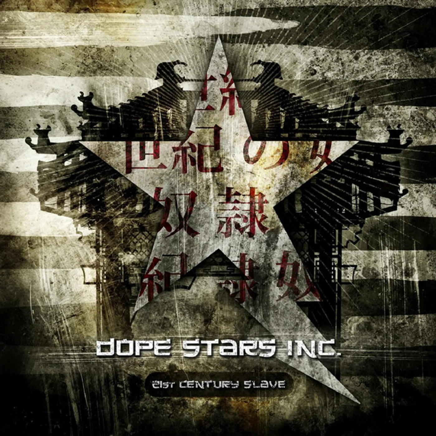 Dope Stars Inc. 21ST CENTURY SLAVE CD