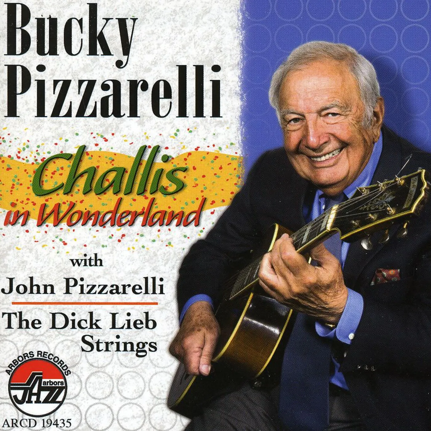 Bucky Pizzarelli CHALLIS IN WONDERLAND CD