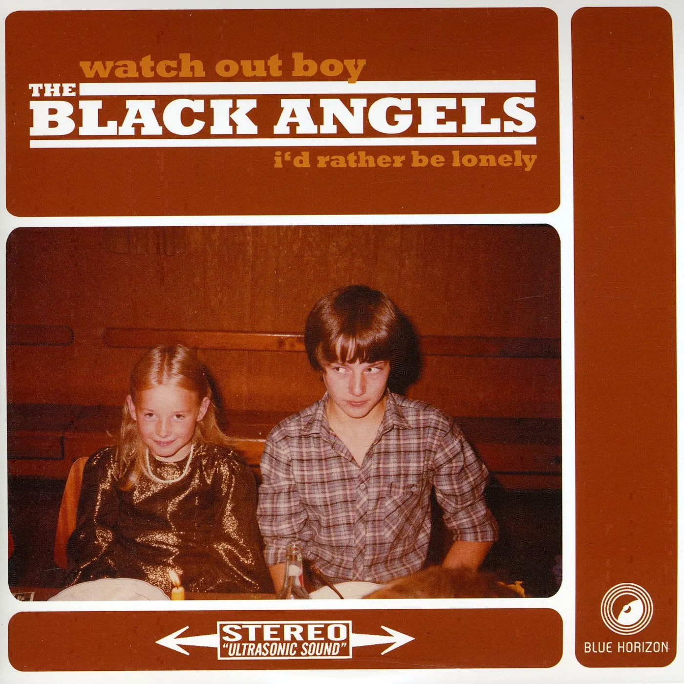 Black Angels WATCH OUT BOY I'D RATHER BE LONELY Vinyl Record