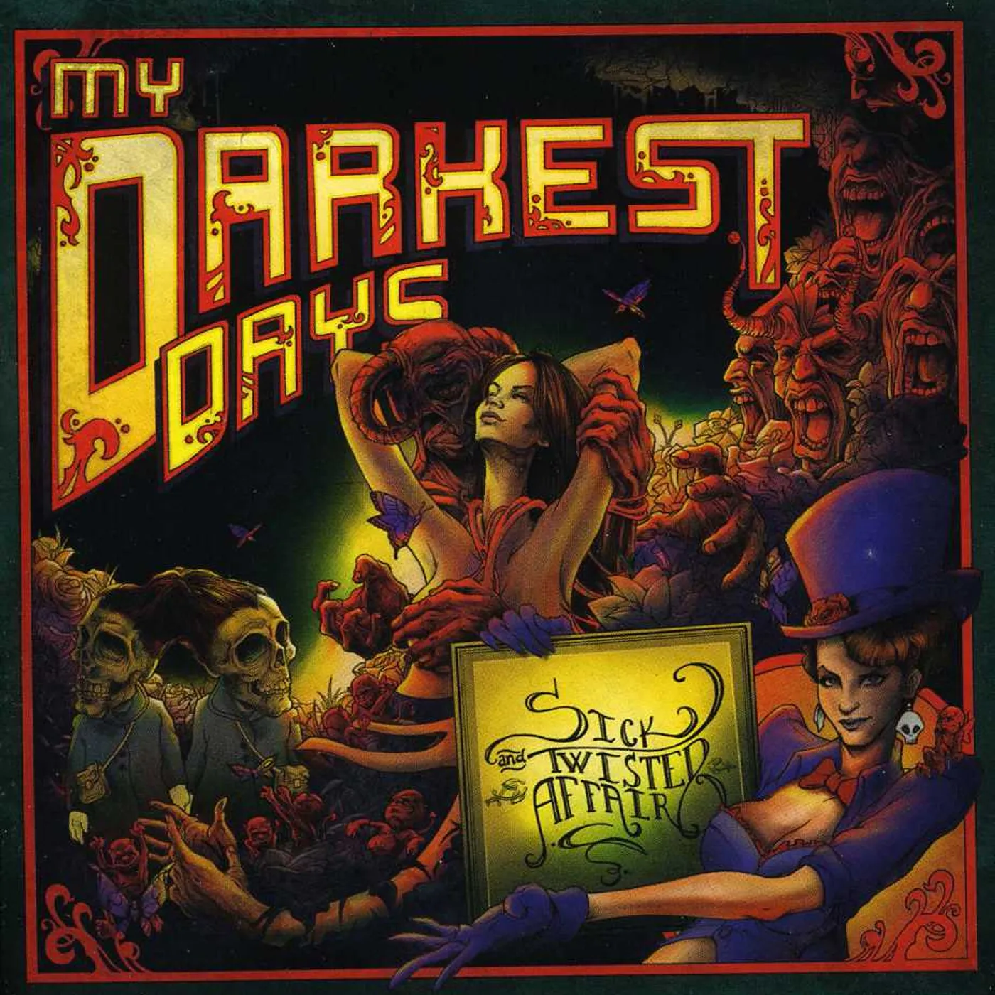 My Darkest Days SICK & TWISTED AFFAIR CD