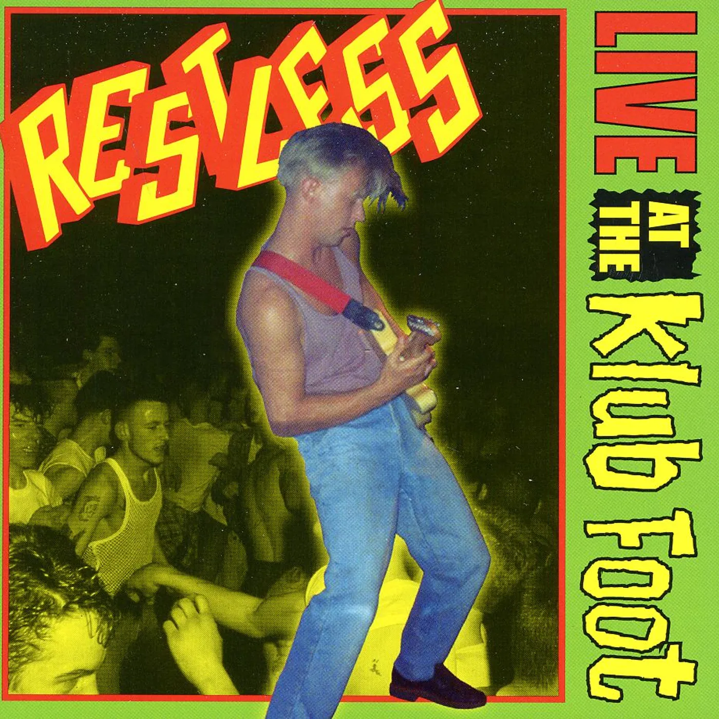 Restless LIVE AT THE KLUB FOOT CD