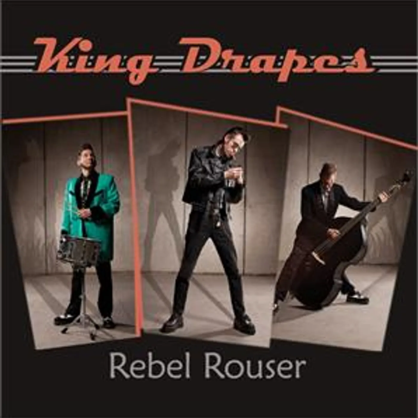 King Drapes REBEL ROUSER CD