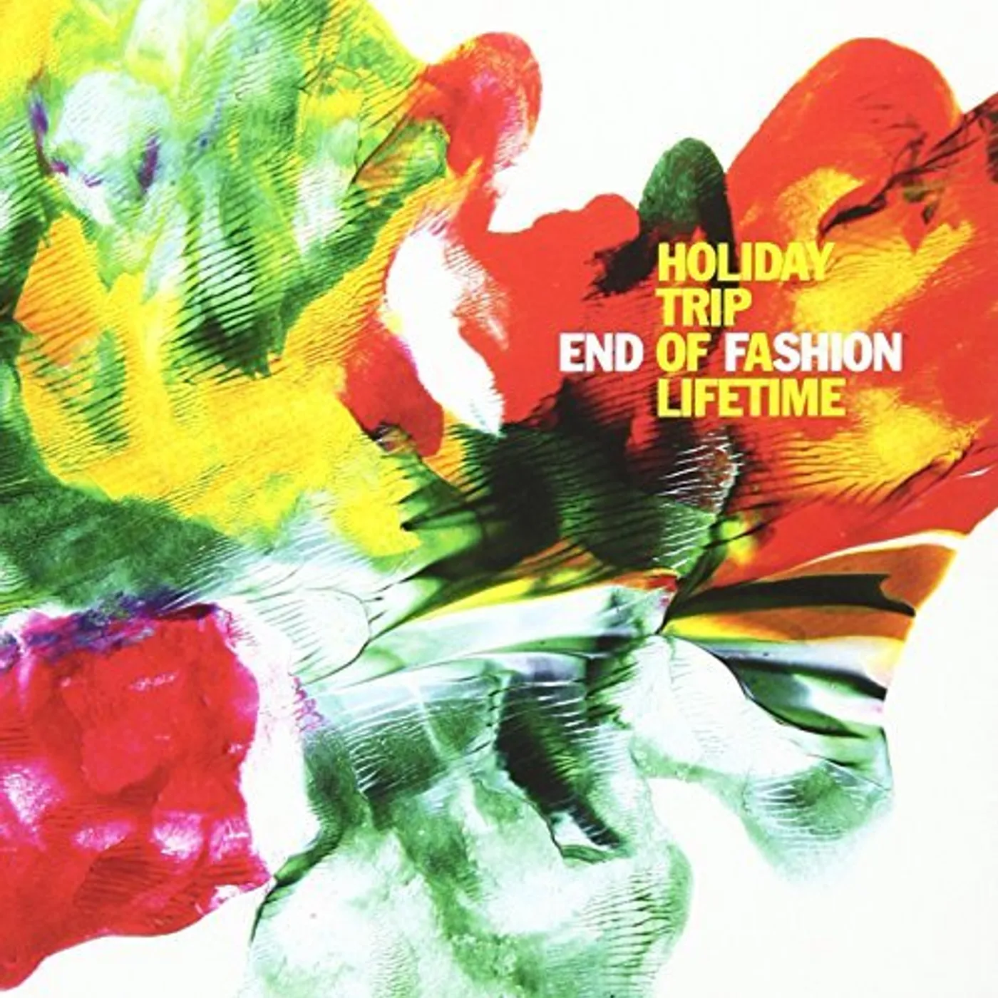 End Of Fashion HOLIDAY TRIP OF A LIFETIME CD