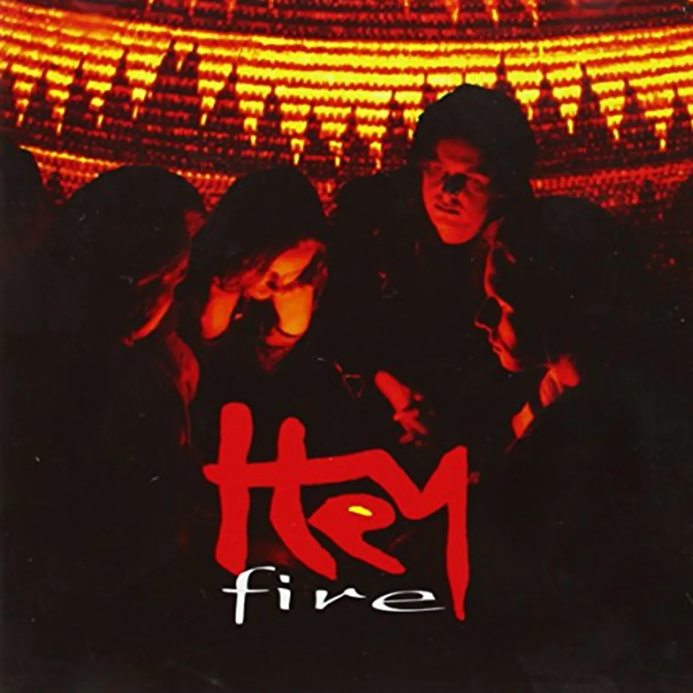 Hey FIRE CD
