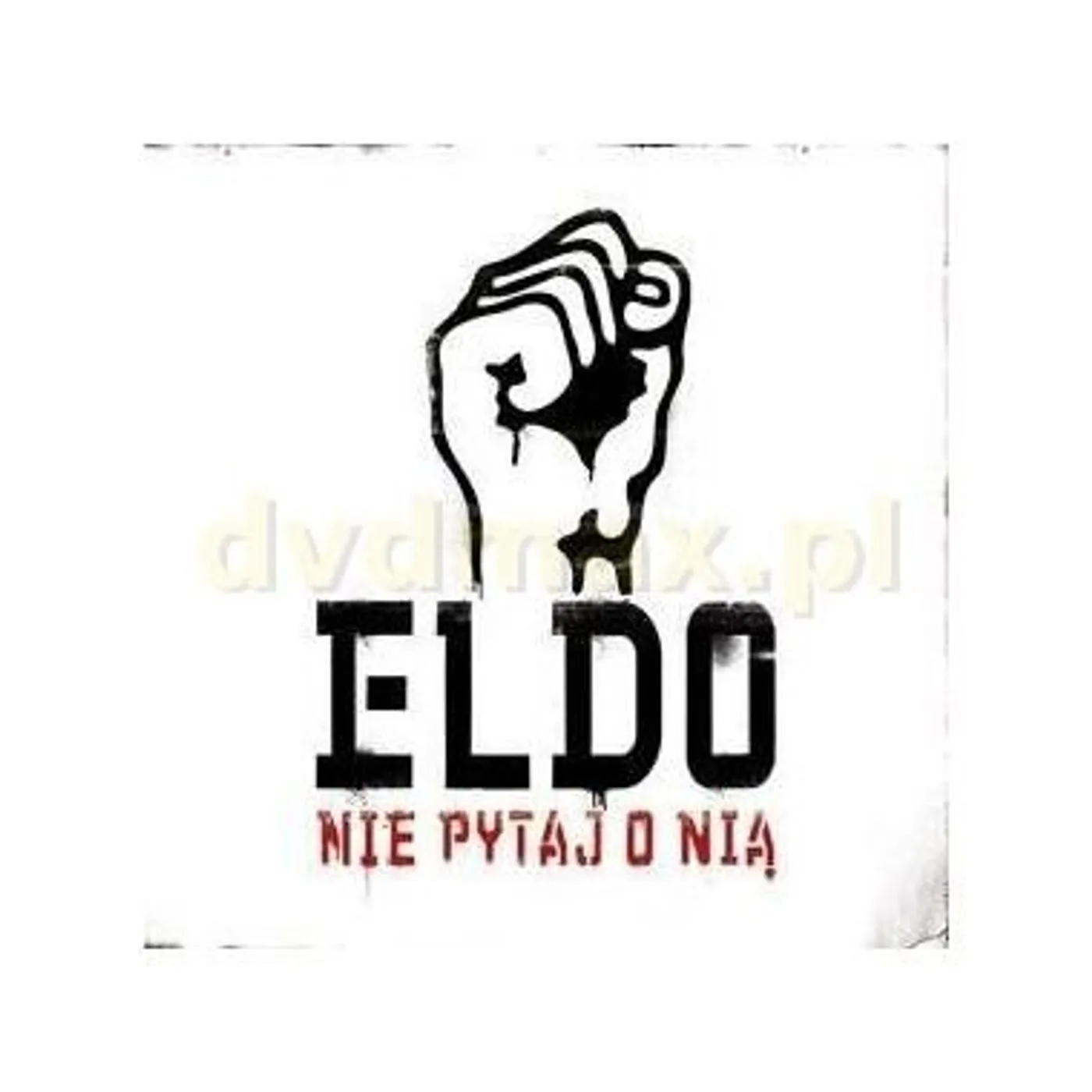 Eldo NIE PYTAJ O NIA CD