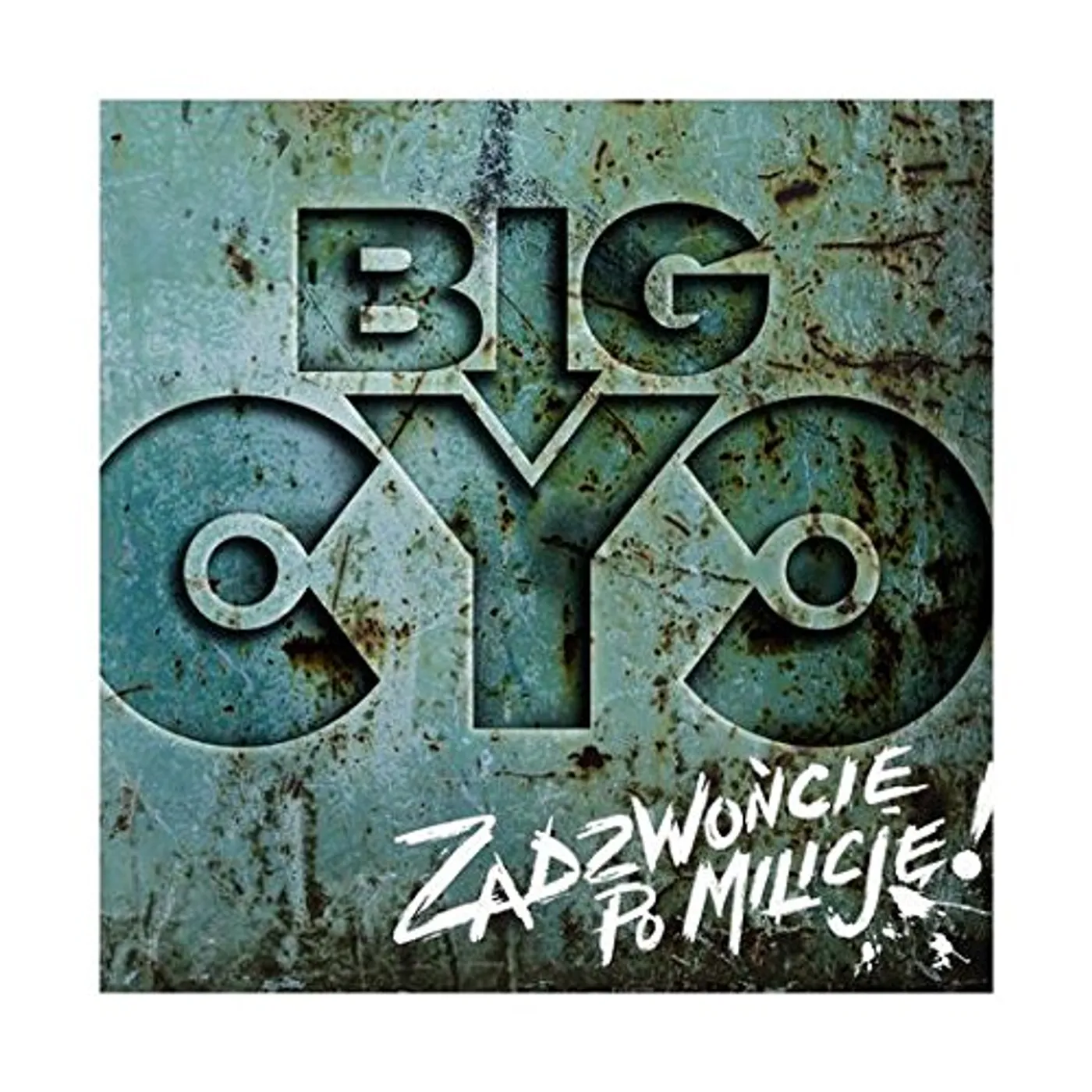 Big Cyc ZADZWONCIE PO MILICJE CD