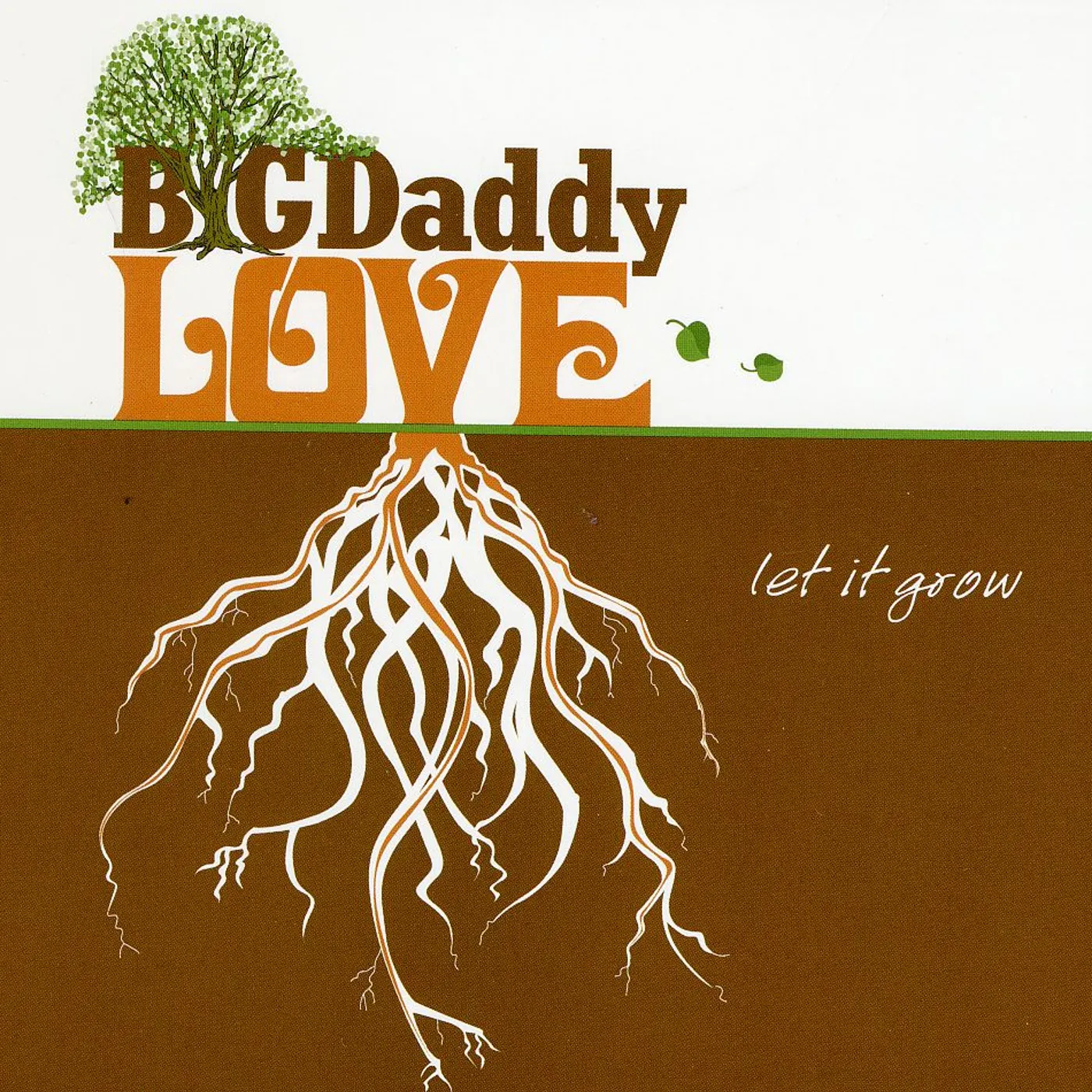 Big Daddy Love LET IT GROW CD