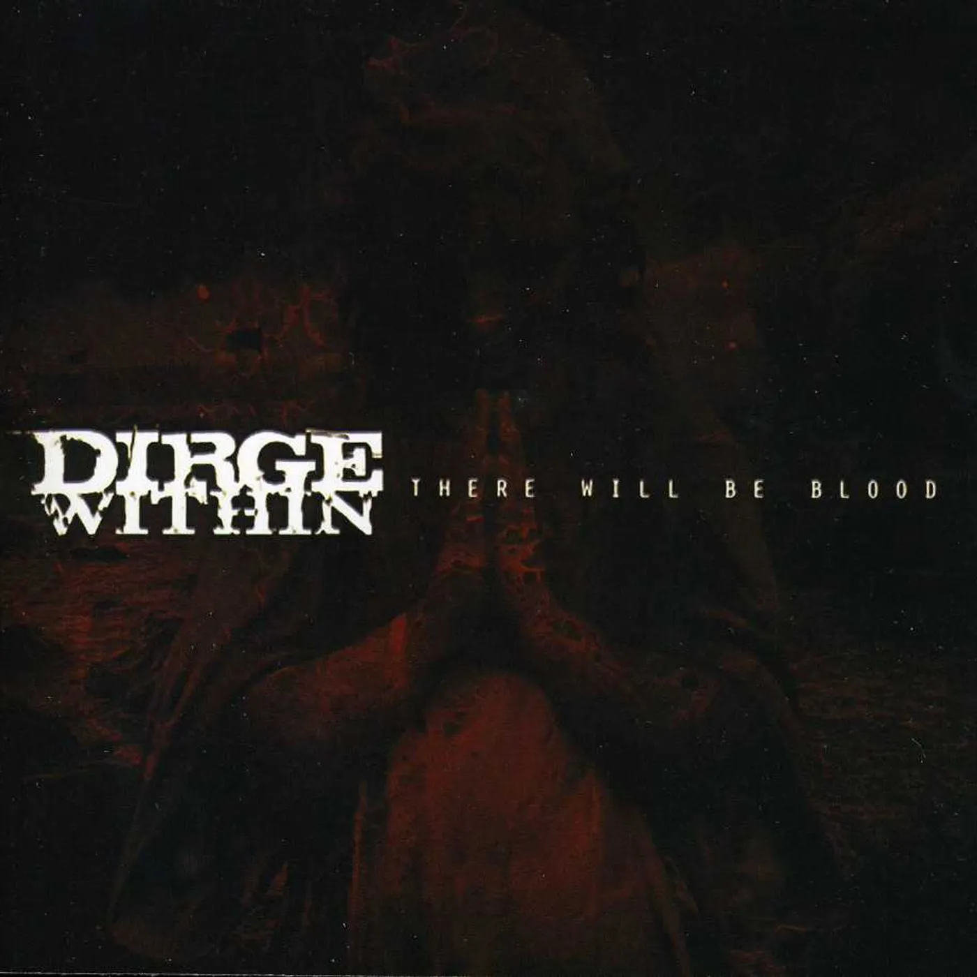 Dirge Within THERE WILL BE BLOOD CD