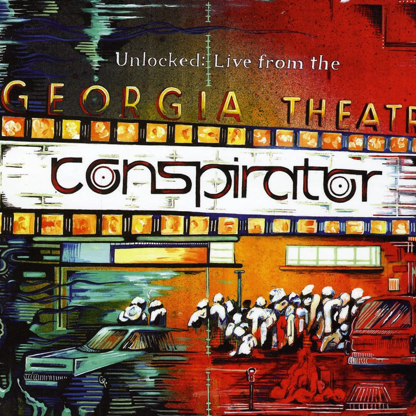 Conspirator UNLOCKED-LIVE FROM THE GEORGIA THEATER CD
