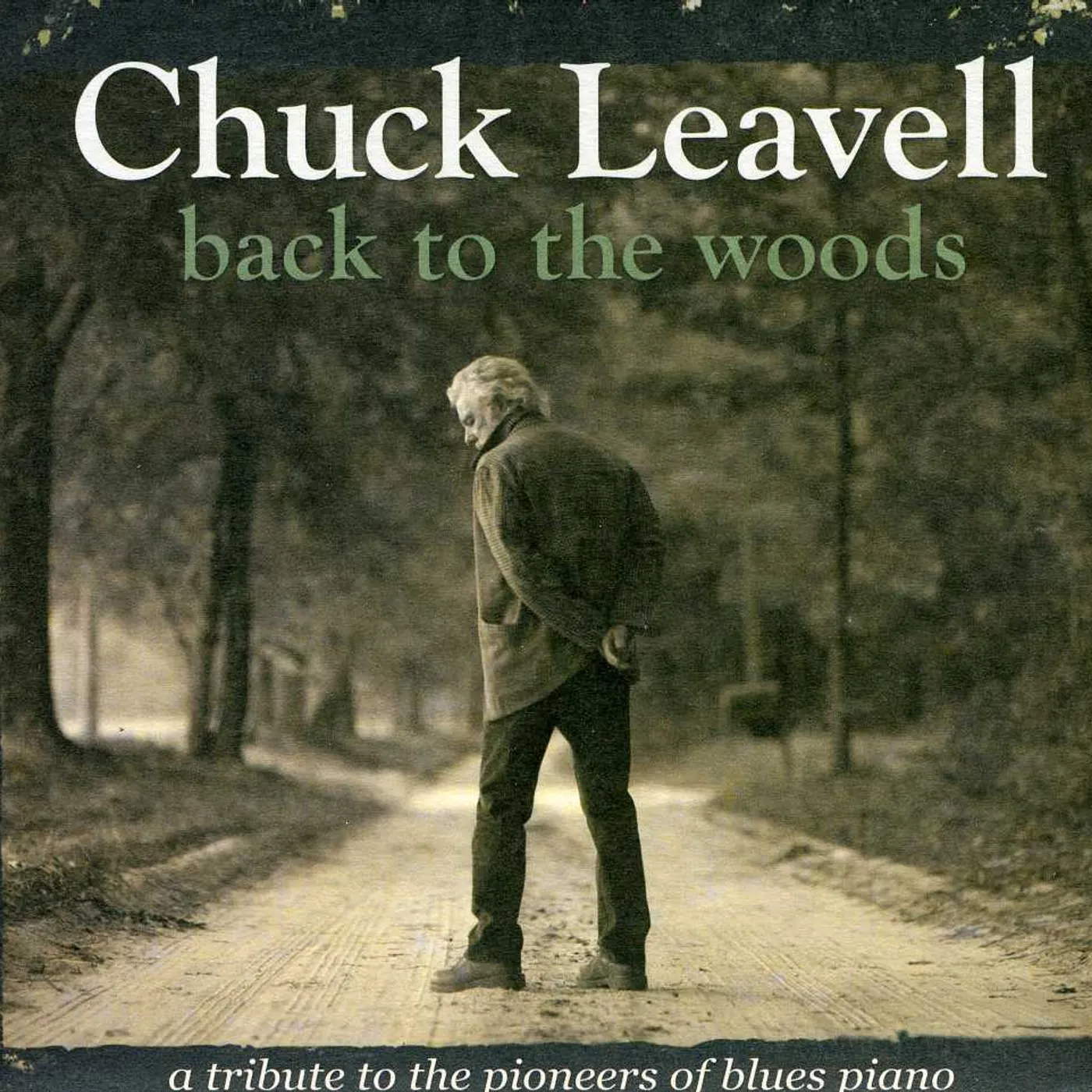Chuck Leavell BACK TO THE WOODS: TRIBUTE TO PIONEERS OF BLUES CD