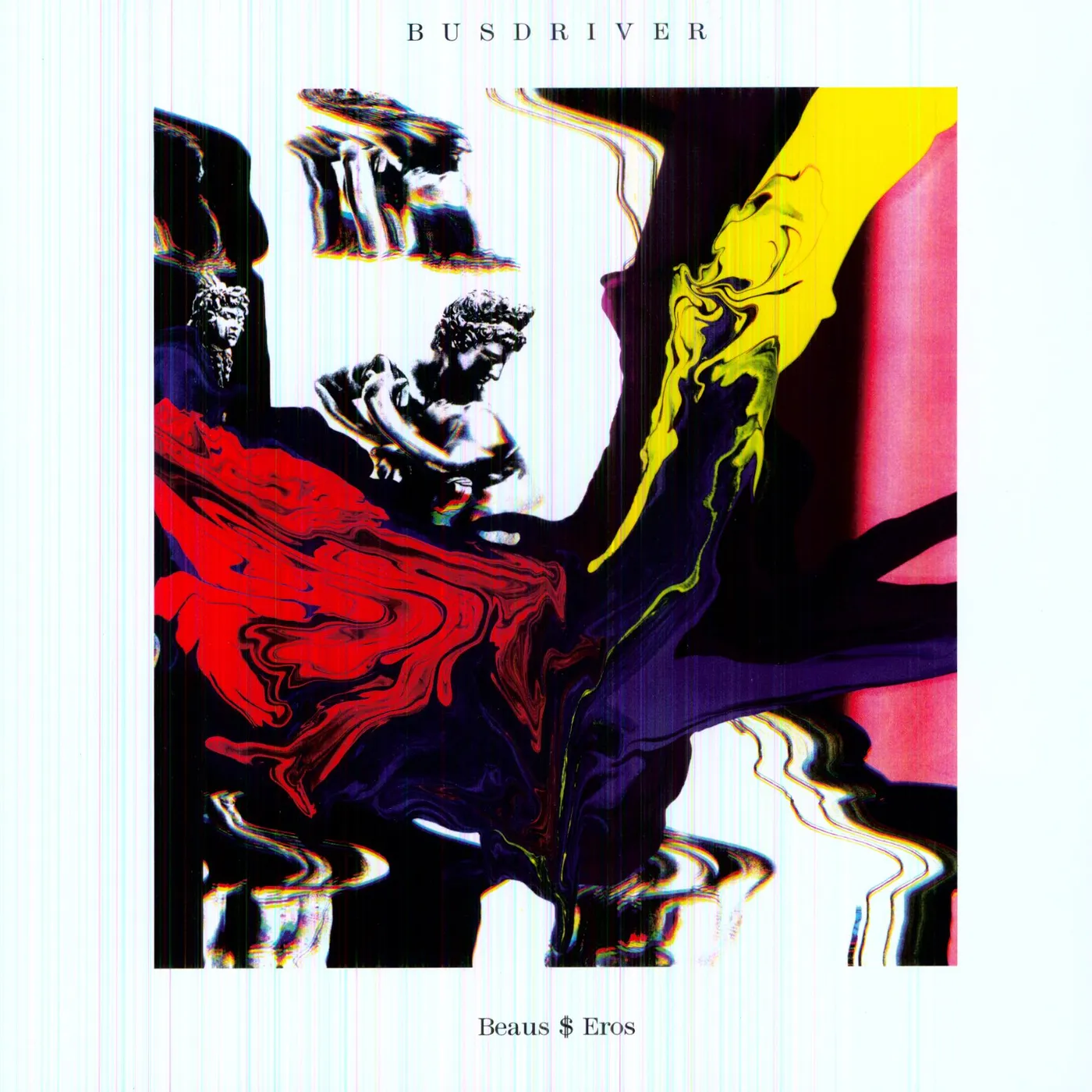 BUSDRIVER BEAUS$EROS Vinyl Record