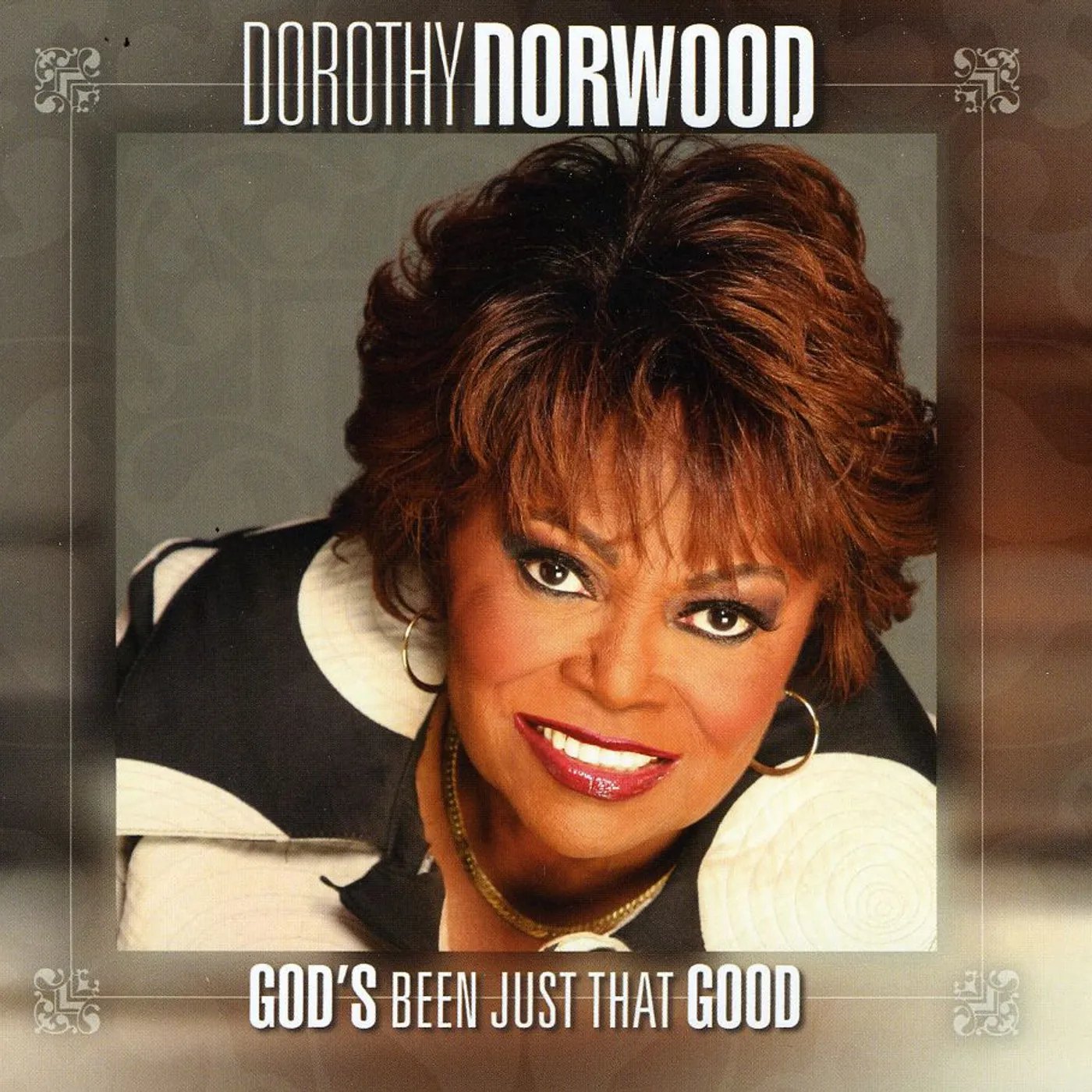 Dorothy Norwood GOD'S BEEN JUST THAT GOOD CD