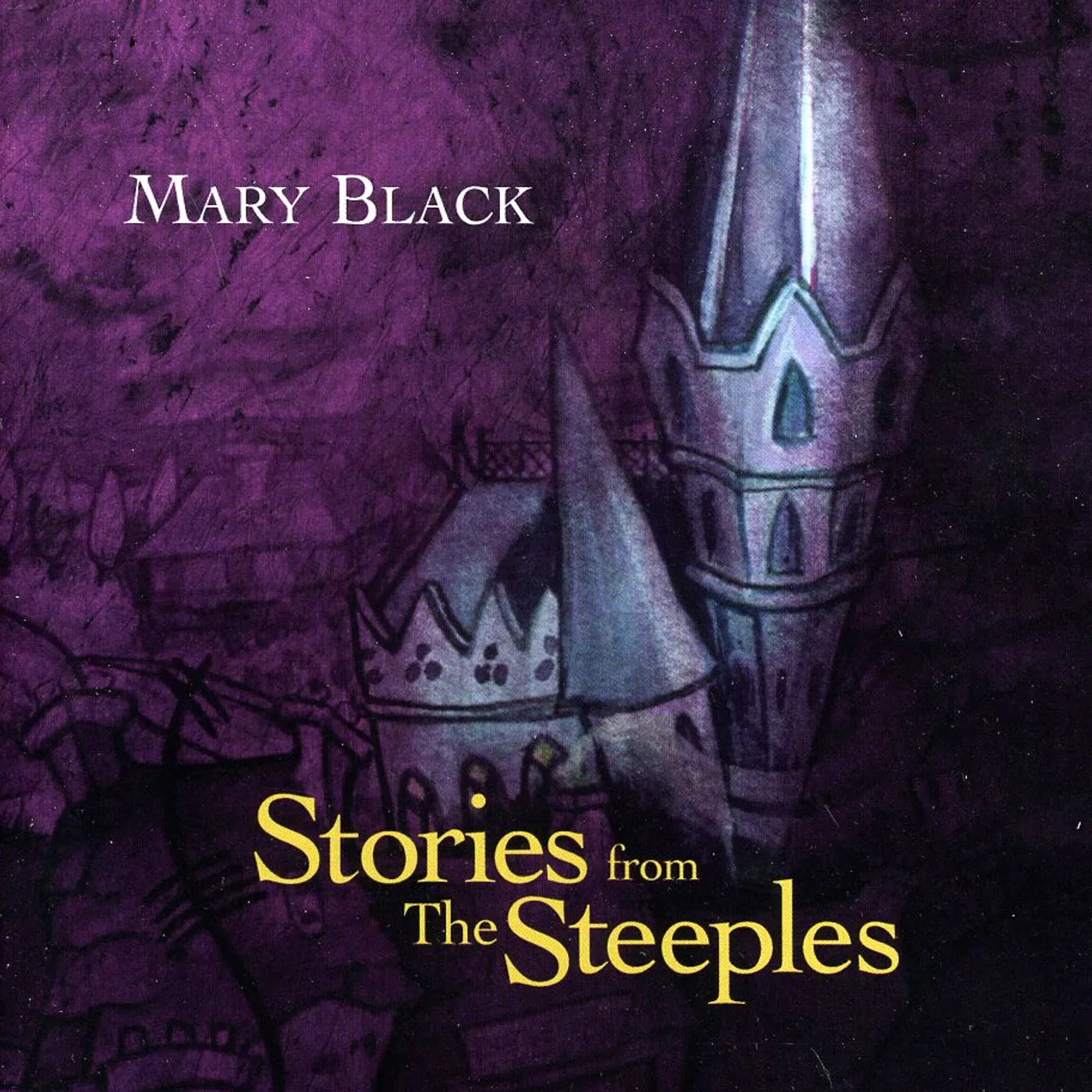 Mary Black STORIES FROM THE STEEPLES CD