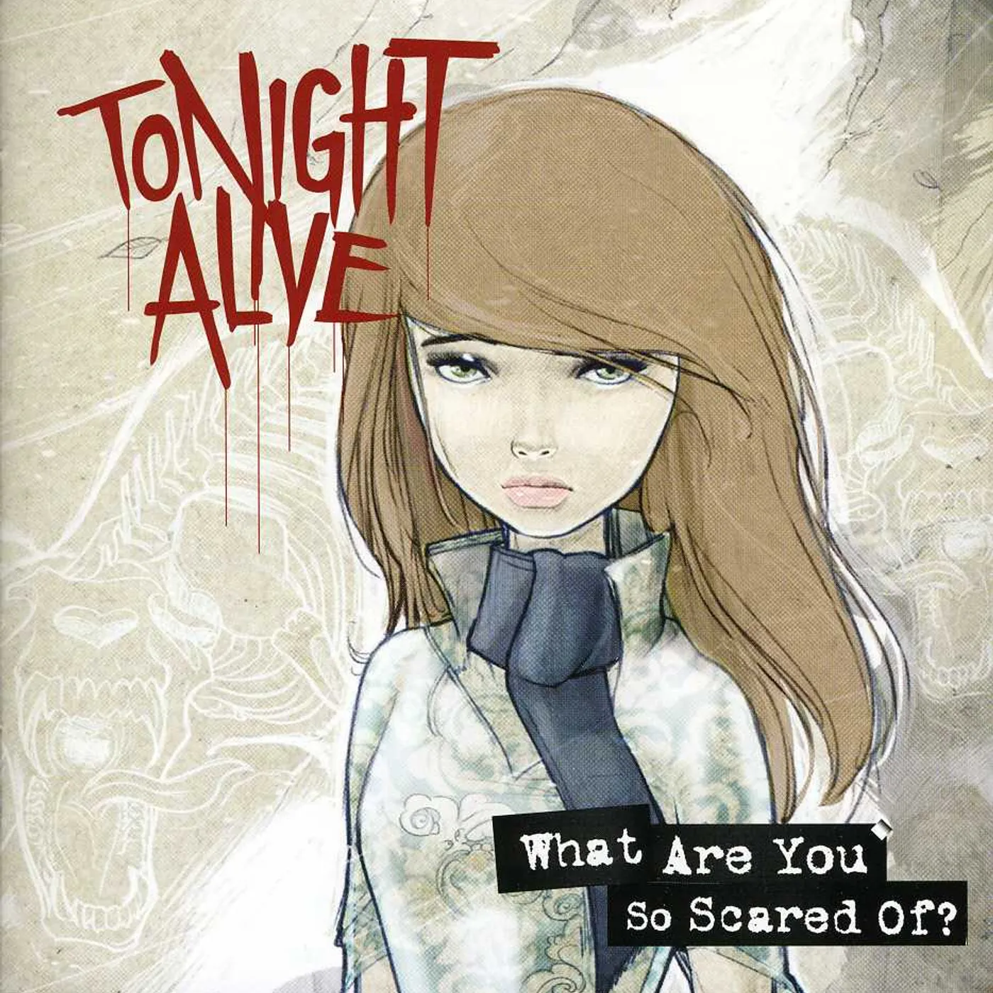 Tonight Alive WHAT ARE YOU SO SCARED OF CD