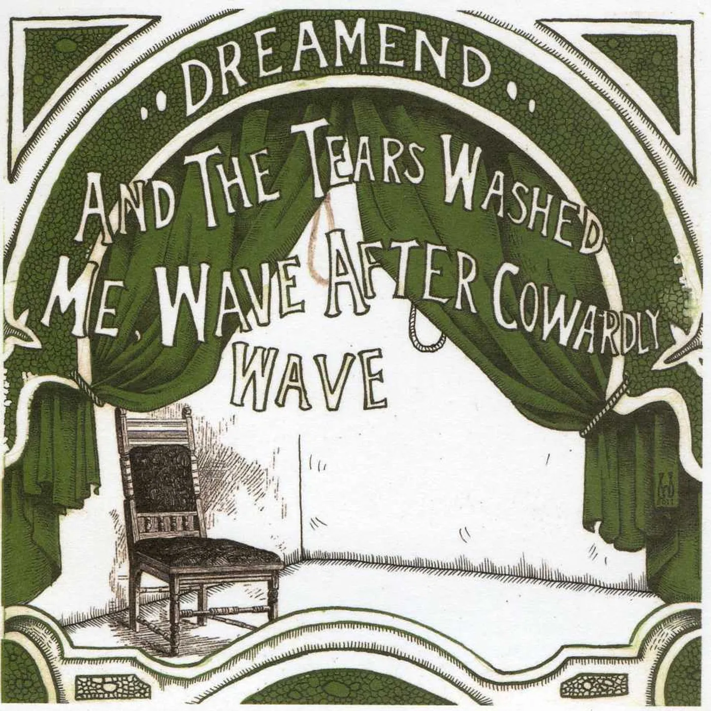 Dreamend THE TEARS WASHED ME WAVE AFTER COWARDLY WAVE CD