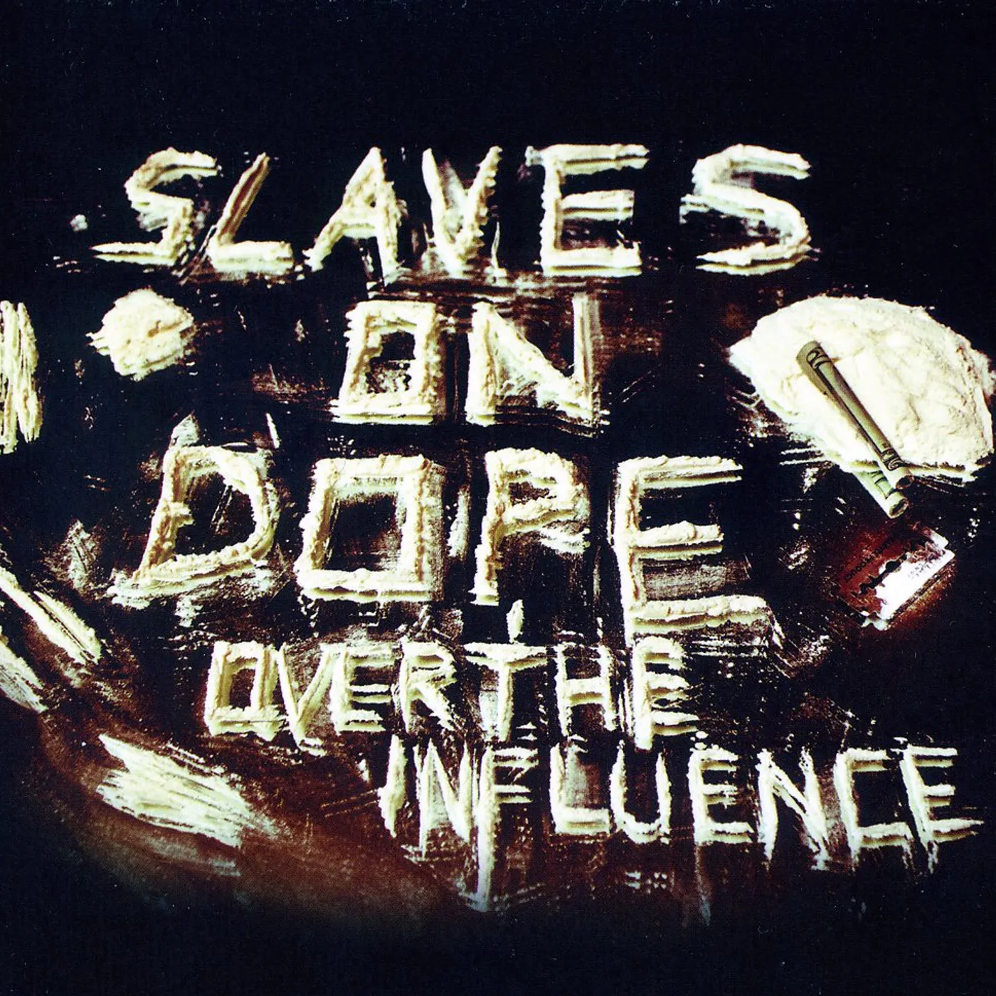 Slaves on Dope ABOVE THE INFLUENCE CD