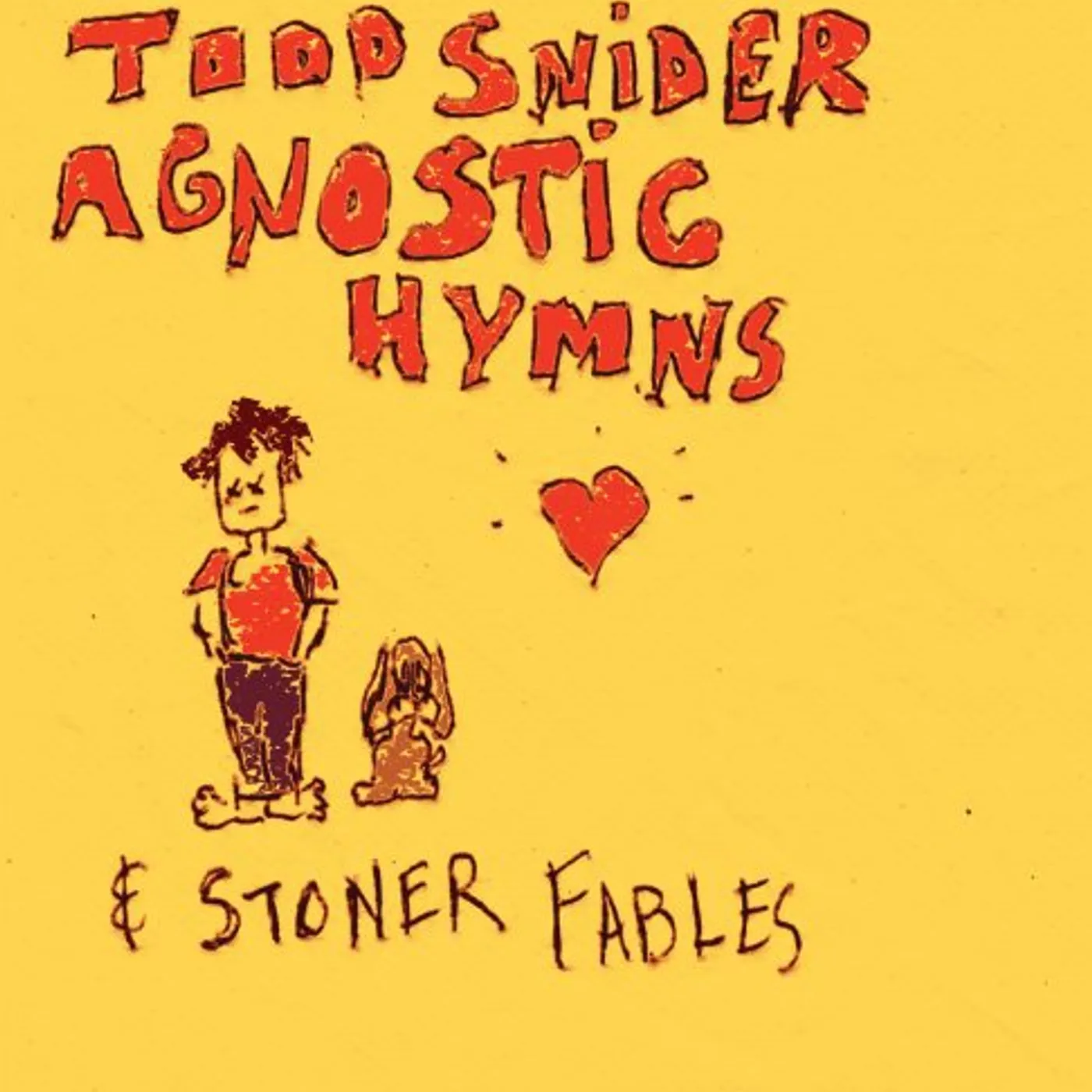 Todd Snider Agnostic Hymns & Stoner Fables Vinyl Record