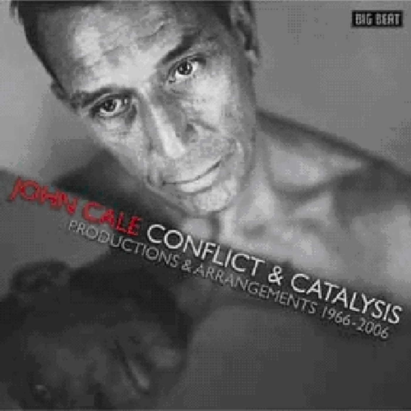 John Cale CONFLICT & CATALYSIS: PRODUCTIONS & ARRANGEMENTS CD