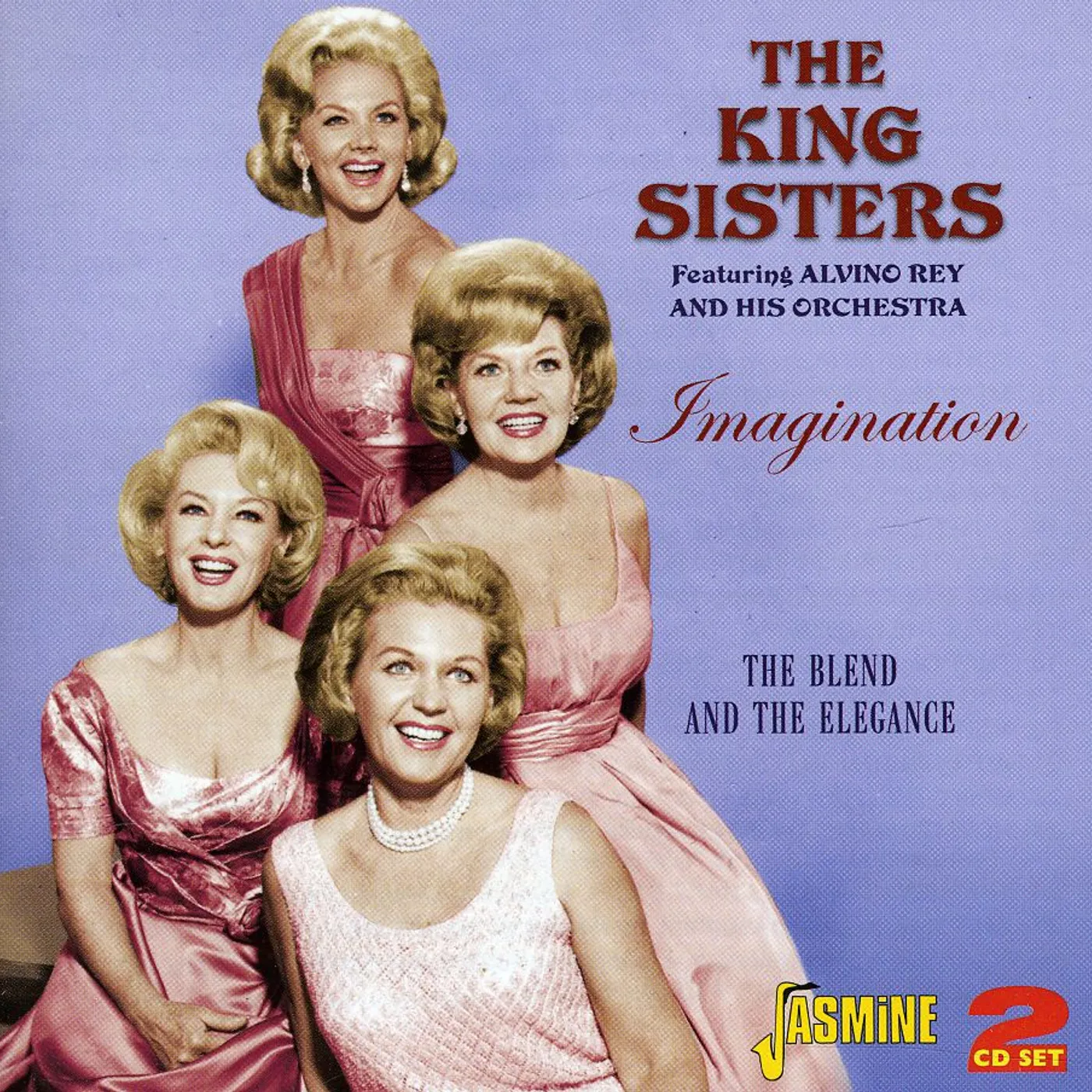 The King Sisters IMAGINATION: BLEND & ELEGANCE CD