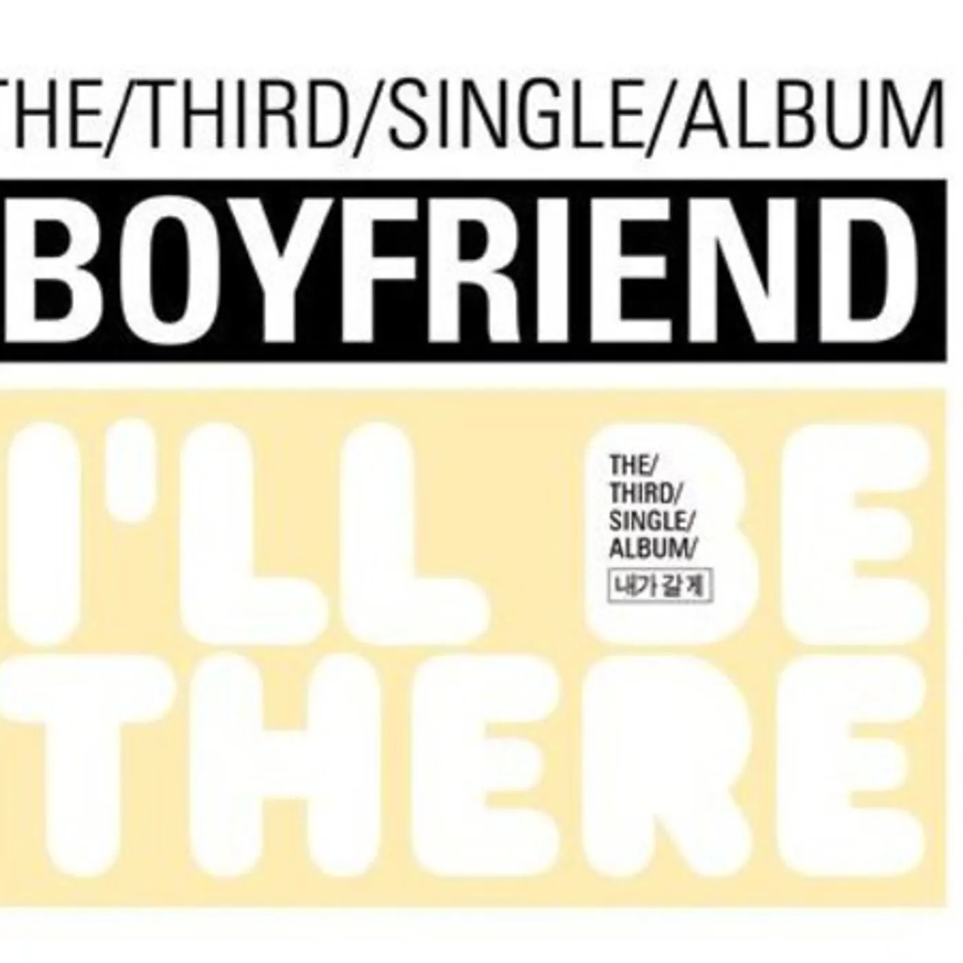 BOYFRIEND I'LL BE THERE CD